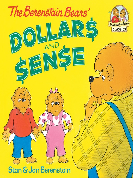 Title details for The Berenstain Bears' Dollars and Sense by Stan Berenstain - Available